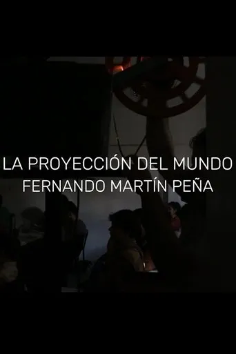 Póster de Fernando Martín Peña: La proyección del mundo