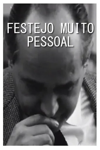 Póster de Festejo Muito Pessoal