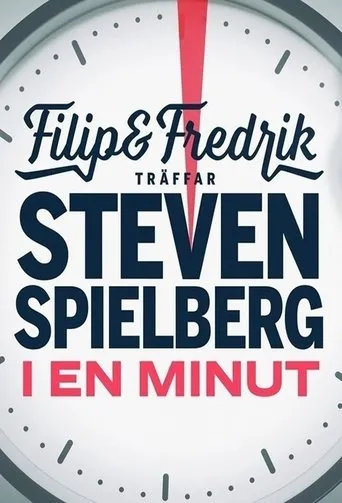 Póster de Filip och Fredrik träffar Steven Spielberg - i en minut