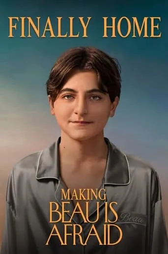 Póster de Finally Home: Making Beau is Afraid