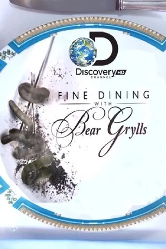 Póster de Fine Dining With Bear Grylls
