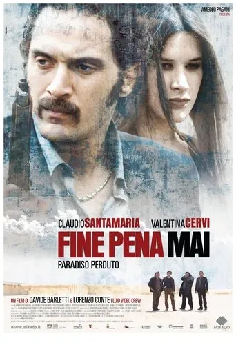 Póster de Fine pena mai: paradiso perduto