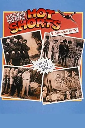 Póster de Firesign Theatre Presents 'Hot Shorts'