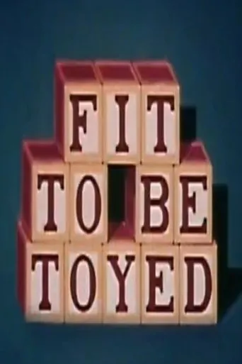 Póster de Fit to Be Toyed