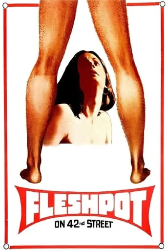 Póster de Fleshpot on 42nd Street
