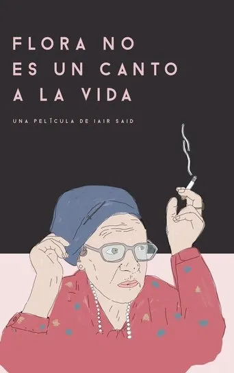 Póster de Flora no es un canto a la vida