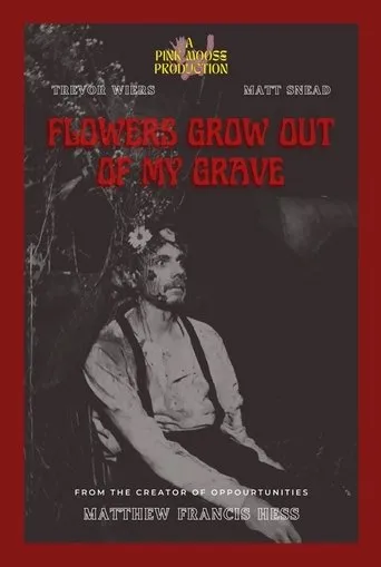 Póster de Flowers Grow Out of My Grave