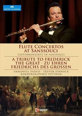 Póster de Flute Concertos at Sanssouci: A Tribute to Frederick the Great