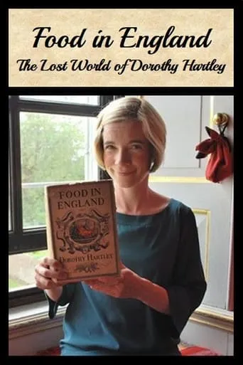 Póster de Food in England: The Lost World of Dorothy Hartley