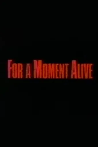 Póster de For a Moment Alive