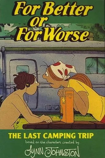Póster de For Better or for Worse: The Last Camping Trip