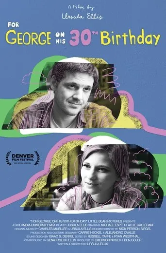 Póster de For George on His 30th Birthday