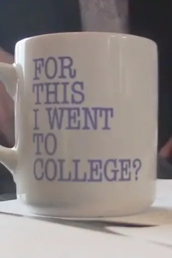 Póster de For This I Went to College?