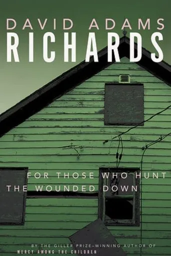 Póster de For Those Who Hunt the Wounded Down