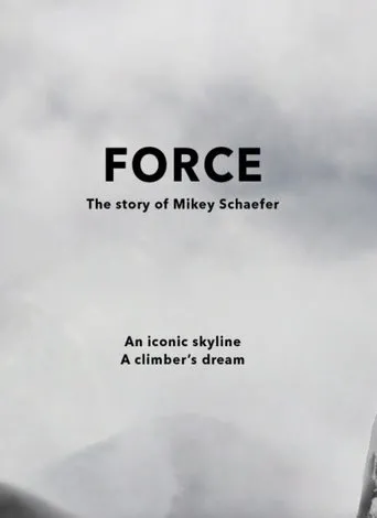 Póster de FORCE - The Story of Mikey Schaefer