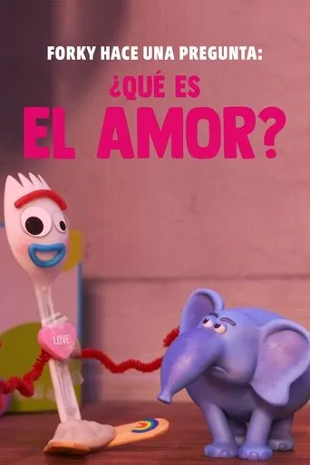 Póster de Forky hace una pregunta: ¿Qué es el amor?