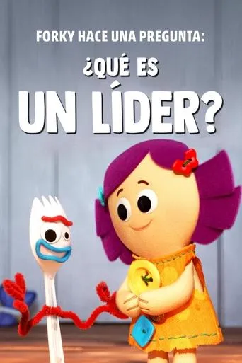 Póster de Forky hace una pregunta: ¿Qué es un líder?