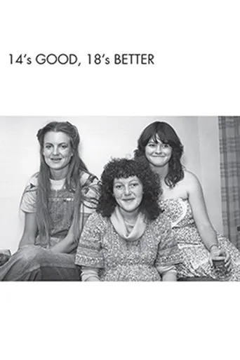 Póster de Fourteen's Good, Eighteen's Better