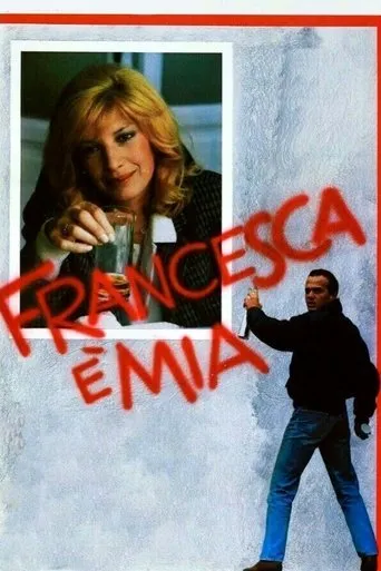 Póster de Francesca è mia