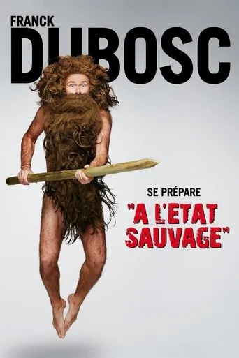 Póster de Franck Dubosc - À l'état sauvage