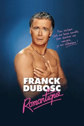 Póster de Franck Dubosc - Romantique