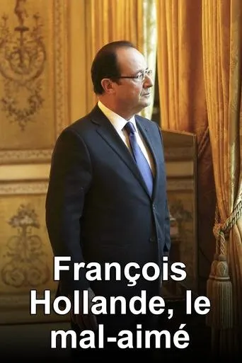 Póster de François Hollande, le mal-aimé