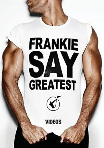 Póster de Frankie Goes to Hollywood: Frankie Say Greatest