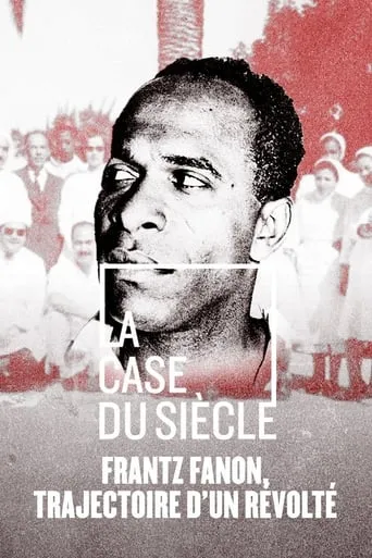 Póster de Frantz Fanon, trajectoire d'un révolté