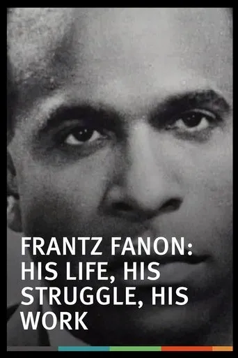 Póster de Frantz Fanon, Une Vie, Un Combat, Une Oeuvre
