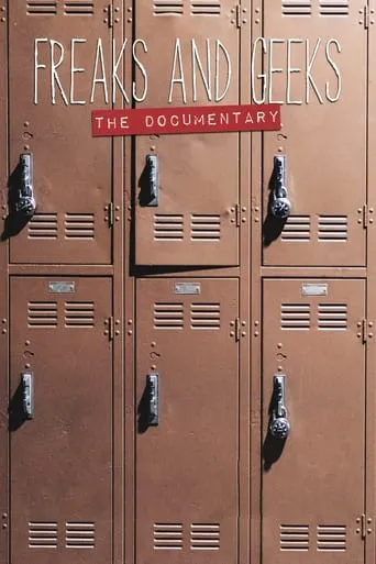 Póster de Freaks and Geeks: The Documentary