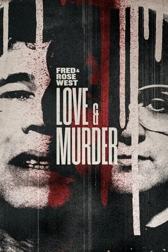 Póster de Fred & Rose West: Love & Murder