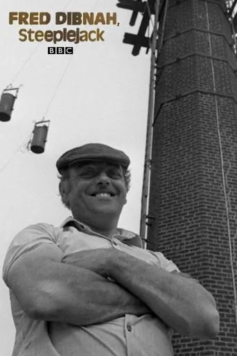 Póster de Fred Dibnah, Steeplejack