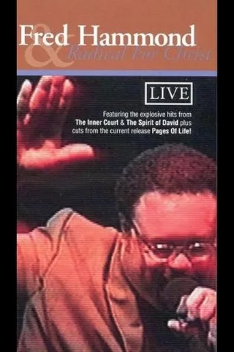Póster de Fred Hammond and Radical for Christ: Live