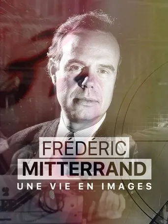 Póster de Frédéric Mitterrand, une vie en images