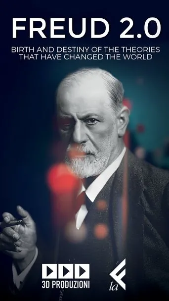 Póster de Freud 2.0 - Il destino di un pensiero che ha cambiato il mondo