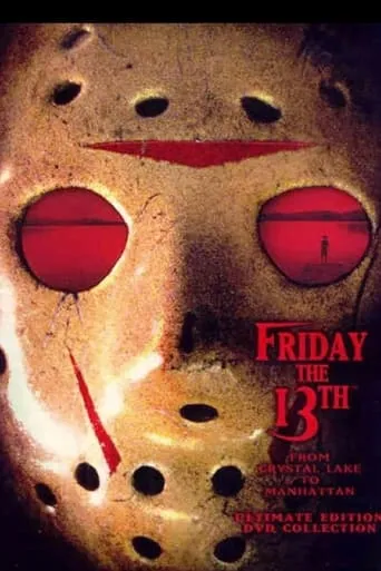 Póster de Friday the 13th: From Crystal Lake to Manhattan (Crystal Lake Victims Tell All - Documentary)