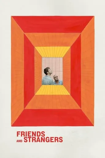 Póster de Friends and Strangers