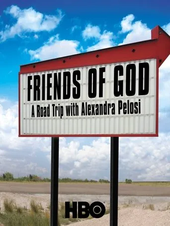 Póster de Friends of God: A Road Trip with Alexandra Pelosi