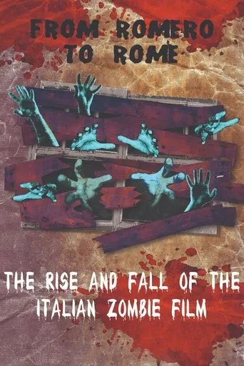 Póster de From Romero to Rome: The Rise and Fall of the Italian Zombie Movie