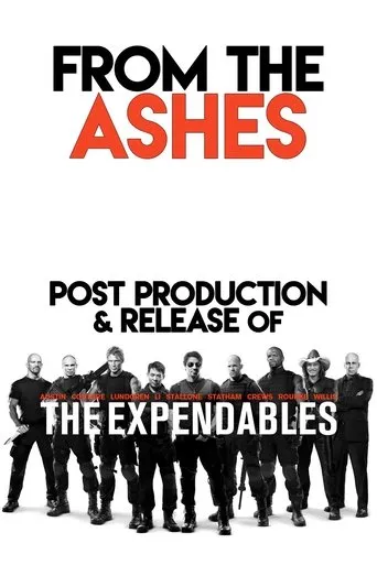 Póster de From the Ashes: Post-Production and Release of 'The Expendables'