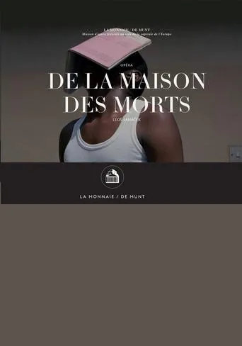 Póster de From the House of the Dead - La Monnaie / De Munt
