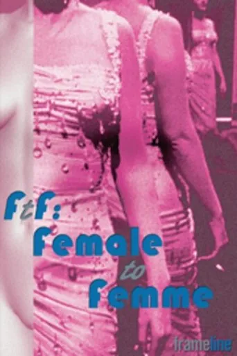 Póster de FtF: Female to Femme