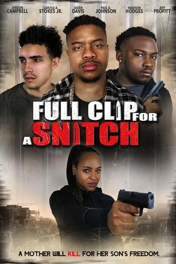 Póster de Full Clip for a Snitch
