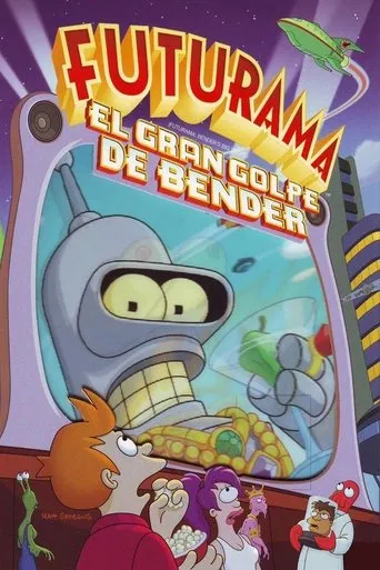 Póster de Futurama: El gran golpe de Bender (2007) con Sarah Silverman como Michelle (voice)