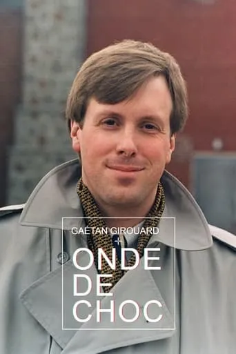 Póster de Gaétan Girouard: onde de choc