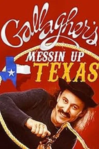 Póster de Gallagher: Messin' Up Texas