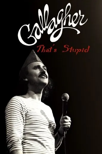 Póster de Gallagher: That's Stupid