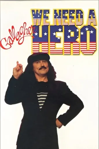 Póster de Gallagher: We Need a Hero
