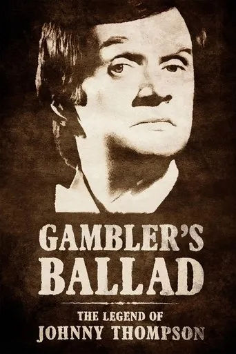 Póster de Gambler's Ballad: The Legend of Johnny Thompson