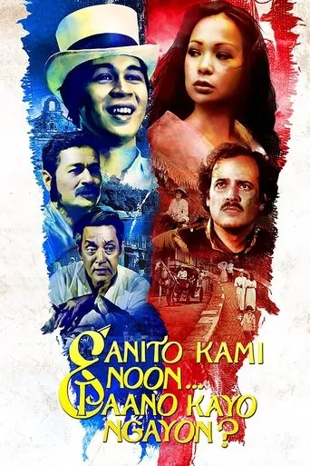 Póster de Ganito Kami Noon... Paano Kayo Ngayon?